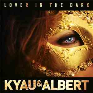 Kyau & Albert - Lover In The Dark album