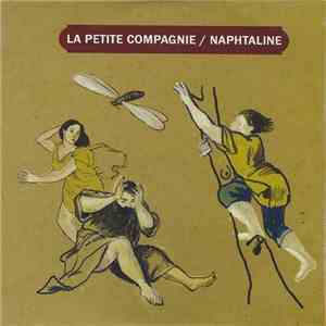 La Petite Compagnie  - Naphtaline album