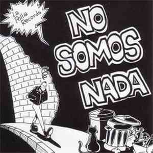 La Polla Records - No Somos Nada album