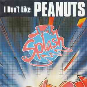 L.A. Splash - I Don't Like Peanuts album