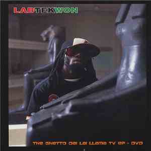Labtekwon - The Ghetto Dai Lai Llama TV EP DVD album