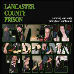 Lancaster County Prison - Every Goddamn Time album