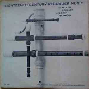 LaNoue Davenport, Jesse James Tryon, Earl Schuster, Patricia Davenport, Marjorie Neal - Eighteenth Century Recorder Music Vol. 2 album