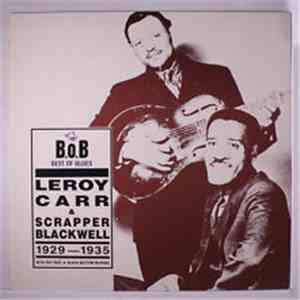 Leroy Carr & Scrapper Blackwell - 1929-1935 album