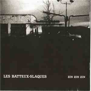 Les Batteux-Slaques - Zin Zin Zin album