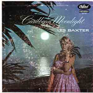 Les Baxter And His Orchestra - Caribbean Moonlight album