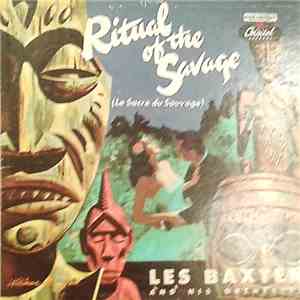 Les Baxter And His Orchestra - Ritual Of The Savage (Le Sacre Du Sauvage) album
