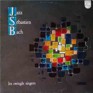 Les Swingle Singers - Jazz Sébastien Bach album
