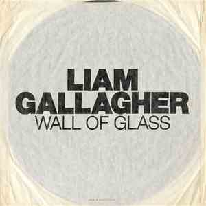 Liam Gallagher - Wall Of Glass album