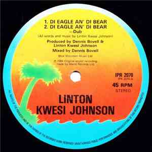 Linton Kwesi Johnson - Di Eagle An' Di Bear / Wat About Di Workin' Claas? album