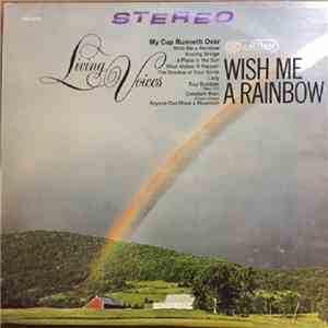 Living Voices - Wish Me A Rainbow album