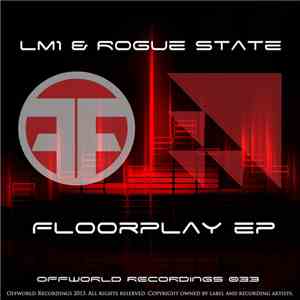 LM1 & Rogue State - Floorplay EP album