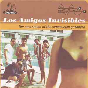 Los Amigos Invisibles - The New Sound Of The Venezuelan Gozadera album