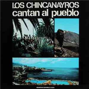 Los Chincanayros - Cantan Al Pueblo album