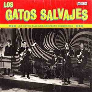 Los Gatos Salvajes - Los Gatos Salvajes Complete Recordings album