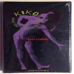 Los Lobos - Kiko And The Lavender Moon album