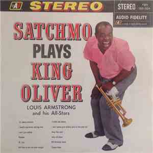 Louis Armstrong & His Orch. - Satchmo Plays King Oliver album