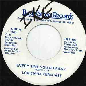 Louisiana Purchase - Every Time You Go Away album