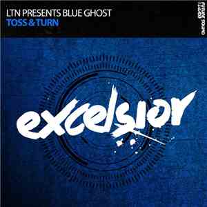 LTN Presents Blue Ghost  - Toss & Turn album