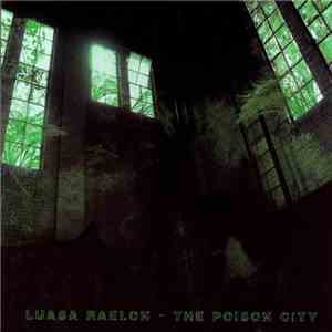 Luasa Raelon - The Poison City album