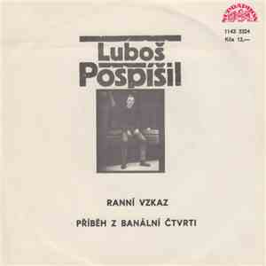 Luboš Pospíšil - Ranní Vzkaz / Příběh Z Banální Čtvrti album