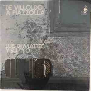 Luis Di Matteo - De Villoldo A Piazzolla album