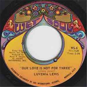 Luvenia Lewis - Your Love Is All Over Me / Our Love Is Not For Three album