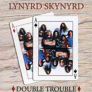 Lynyrd Skynyrd - Double Trouble album