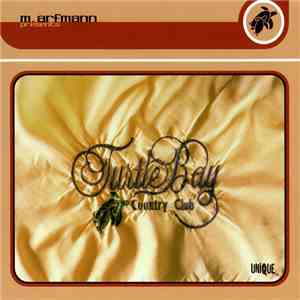 M. Arfmann Presents Turtle Bay Country Club - Turtle Bay Country Club album