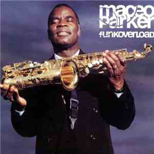 Maceo Parker - Funkoverload album