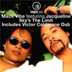 Mack Vibe Featuring Jacqueline - Sky's The Limit album