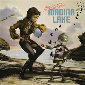 Madina Lake - Attics To Eden album