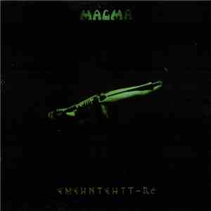 Magma  - Ëmëhntëhtt-Ré album