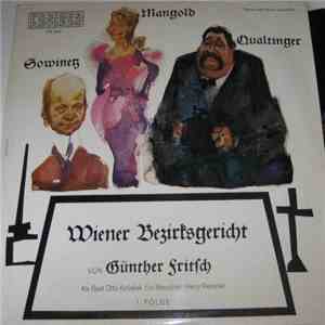 Mangold, Qualtinger, Sowinetz ; Text: Günther Fritsch - Wiener Bezirksgericht 1. Folge album