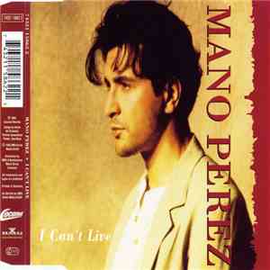 Mano Perez - I Can't Live album