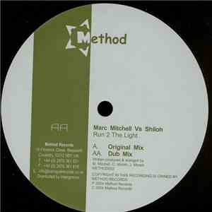 Marc Mitchell Vs Shiloh - Run 2 The Light album