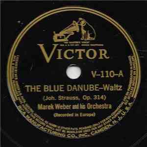 Marek Weber And His Orchestra - The Blue Danube / Gold And Silver album