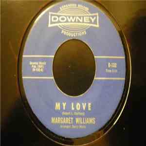 Margaret Williams - My Love / Baby Please (Help Me) album