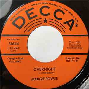 Margie Bowes - Overnight / What In This World (Am I Gonna Do) album