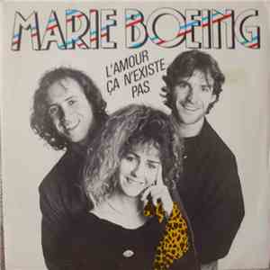 Marie Boeing - L'amour Ça N'existe Pas album
