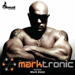Mark Stent  - Marktronic album