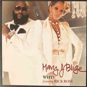 Mary J. Blige Featuring Rick Ross - Why? album
