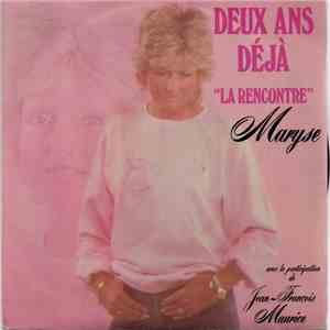 Maryse Avec La Participation De Jean-François Maurice - Deux Ans Déjà "La Rencontre" album