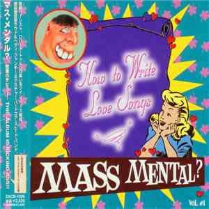 Mass Mental? - How To Write Love Songs album