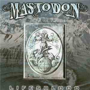 Mastodon - Lifesblood album