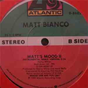 Matt Bianco - Whose Side Are You On? / Matt's Mood II album