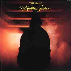 Matthew Fisher - I'll Be There album