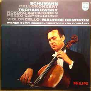 Maurice Gendron - Wiener Symphoniker - Christoph von Dohnányi, Robert Schumann, Pyotr Ilyich Tchaikovsky - Rokoko-Variationen, Pezzo Capriccioso album