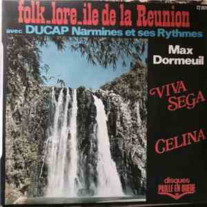 Max Dormeuil Avec Ducap Narmines Et Ses Rythmes - Folklore Ile De La Réunion album