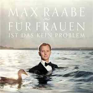 Max Raabe - Für Frauen Ist Das Kein Problem album